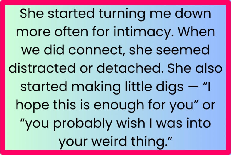 AITA for Letting My Secret Desire Destroy My Relationship?